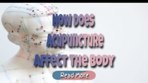 acupunture affects on the body